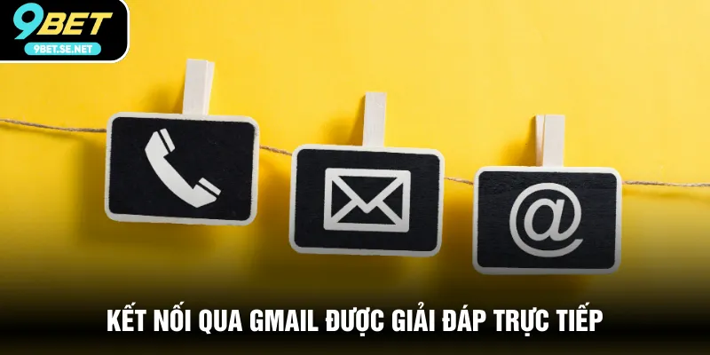 Kết nối qua gmail được giải đáp trực tiếp